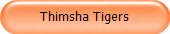 Thimsha Tigers